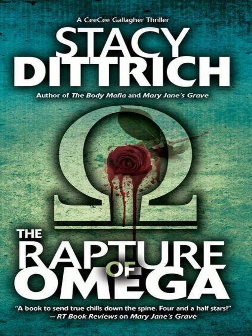 Title details for The Rapture of Omega by Stacy Dittrich - Available